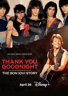 Thank You Goodnight La historia de Bon Jovi